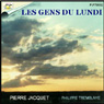 Album LES GENS DU LUNDI de Pierre JACQUET